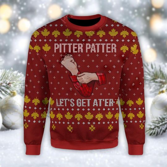 Discover Pitter Patter Let's Get At 'Er Ugly Christmas Sweater, Letterkenny Xmas Jumper, Funny TV Show Gift