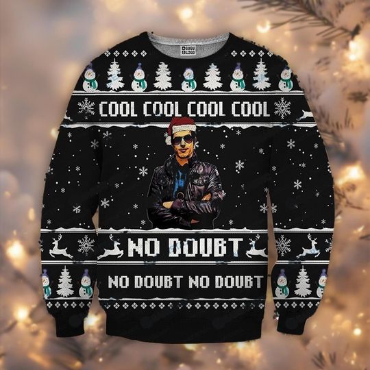 Cool Cool Cool No Doubt Ugly Christmas Sweater, Funny TV Show Jumper, Brooklyn Nine-Nine Fan Gift