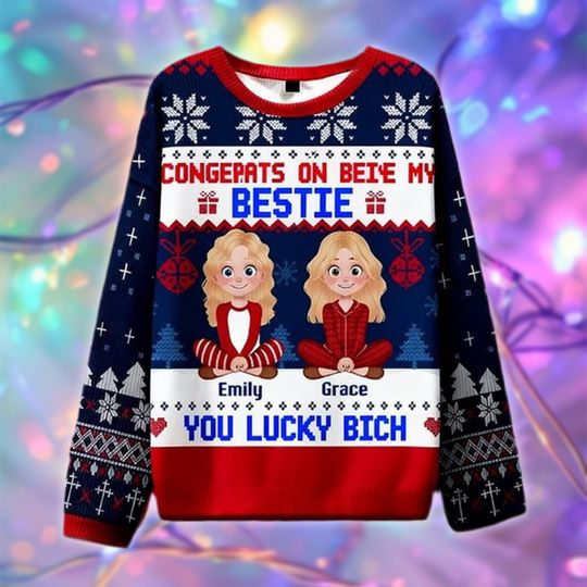 Discover Personalized Bestie Christmas Sweater, Funny Lucky Bitch Holiday, Custom Ugly Xmas Sweatshirt, Friend Gift