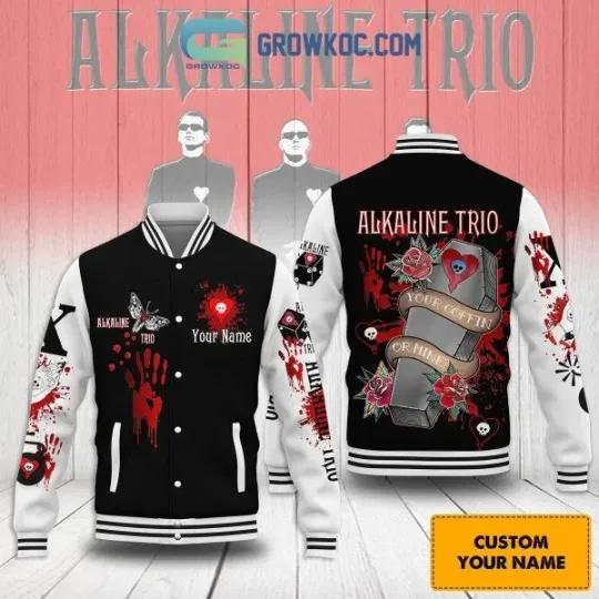 Alkaline Trio Your Coffin Or Mine Personalized Baseball Jacket