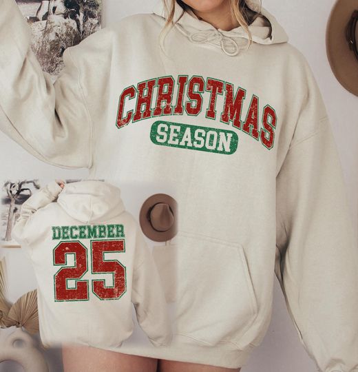 Discover Christmas Season December 25 Front and Back Sweatshirt and Hoodie, Family Matching Xmas Gifts, Distressed Retro Christmas Sweater