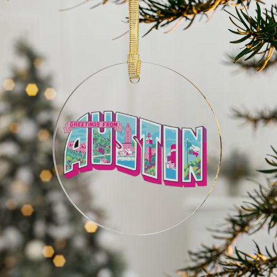 Girlie Pop Austin, Texas Acrylic Ornaments |  Hand Drawn | Postcard Christmas Ornament | 3.5 wide