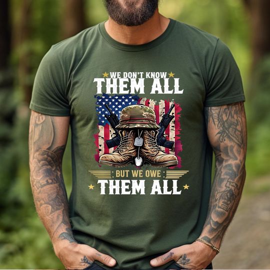 Discover We Owe Them All Veteran Shirt - Military Gift