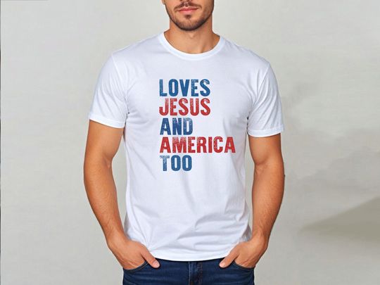 Discover Loves Jesus And America Too Shirt, Comfort Colors Patriotic Christian Tee, Religious Americana Shirt, Independence Shirt, Red White and Blue