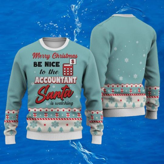 Discover Accountant Christmas Sweater: Be Nice, Santa's Watching - 340gsm Polyester