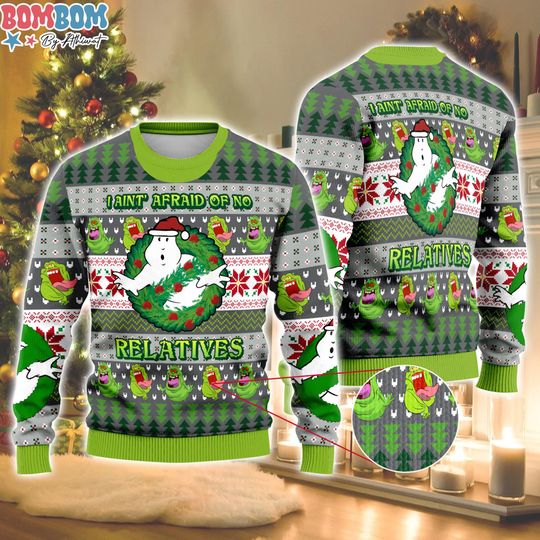 Ghostbusters Ugly Christmas Sweatshirt | I Aint' Afraid of No Relatives Ugly Sweater | Slimer Stay Puft Marshmallow Ugly Xmas Sweater