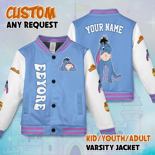 Custom Eeyore Varsity Jacket, Personalized Winnie the Pooh Baseball Jacket, Eeyore Kids Youth Adult Varsity Jacket