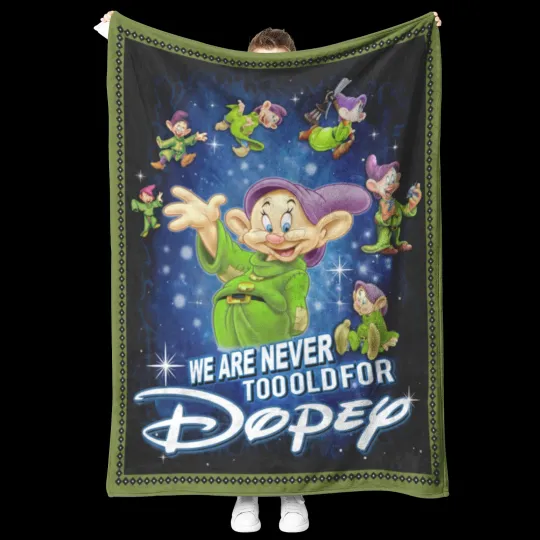 Discover We Are Never Too Old For Dopey Blanket, Dopey Fleece, Blanket