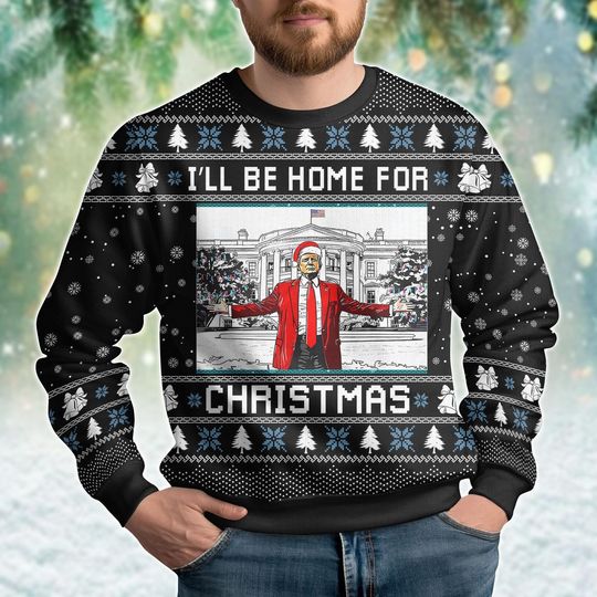 Discover Donald Trump Ugly Christmas Sweater, I'll Be Home For Christmas Sweater, Funny Trump Santa Claus Holiday Sweater, Trump Xmas Sweater