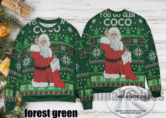 Discover You Go Glen Coco Mean Girls Ugly Christmas Sweater, Santa Ugly Sweater, Coco Mean Girls Ugly Christmas Sweater, Ugly Christmas Sweater