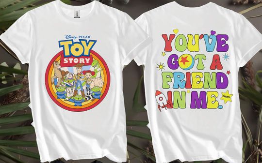 Discover You've Got a Friend in Me Toy Story Double Sided T-Shirt for Men, Women, and Kids