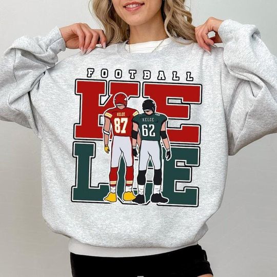 Kelce Brothers Football Sweatshirt Hoodie Unisex Kansas City Chiefs Eagles Fan Crewneck
