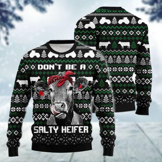 Heifer Ugly Christmas Sweater, Funny Cow Xmas Sweater, Don't Be A Salty Heifer Sweater, Farm Animal Holiday Sweater, Farmer Gift