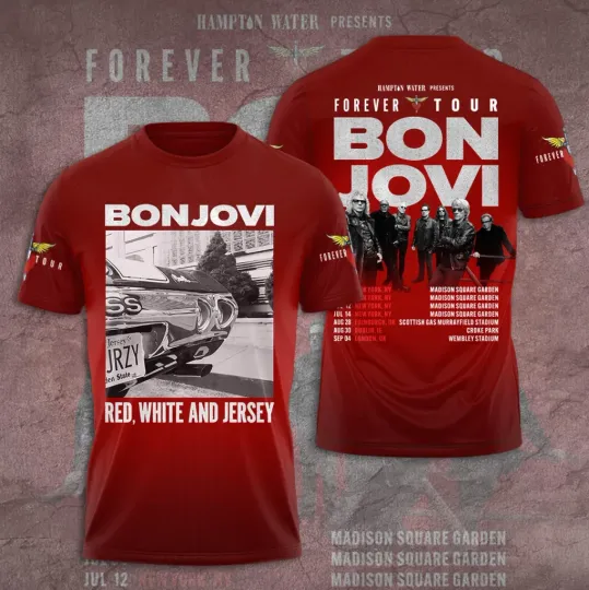 Discover Bon Jovi Forever Tour Red, White And Jersey T-Shirt AOP 3D