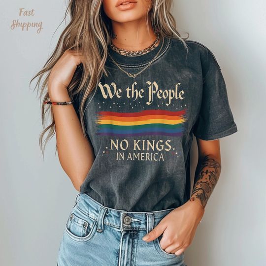 Discover No Kings In America Comfort Colors Shirt, LGBT Shirt, Pride Flag Shirt, No Kings Since 1776 Shirt, Anti Trump Shirt, FDT Tee, Protest Shirt