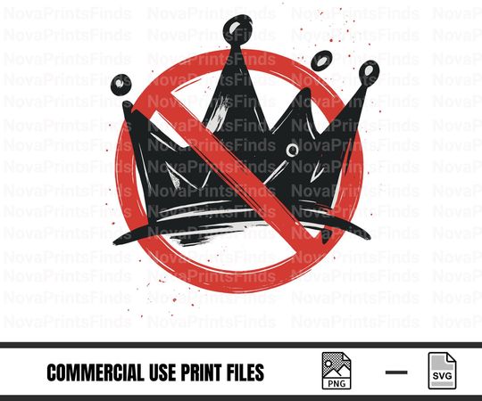 Discover No Kings   , Anti Royalty Crown Graphic, Political Protest Clipart