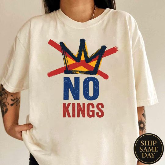 Discover NO KINGS Shirt | Anti Authoritarian Protest Shirt | No Kings In America Shirt | Political Tee | Democracy Tee | Democracy