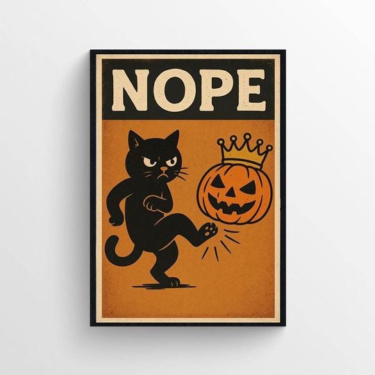 Discover Nope Crown Kicking Cat Protest Poster, Oct 18th No Kings poster, Anti Trump decor
