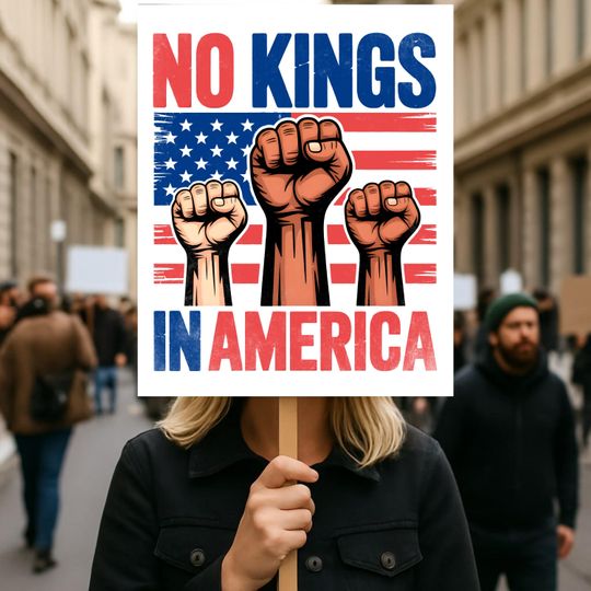 Discover No Kings In America Protest Sign, Anti-Trump Resistance, Political Activist Poster, Rally Sign, Resist Fascism Protest