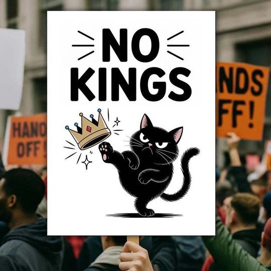 Discover No Kings in America Black Cat anti trump poster Protest Poster