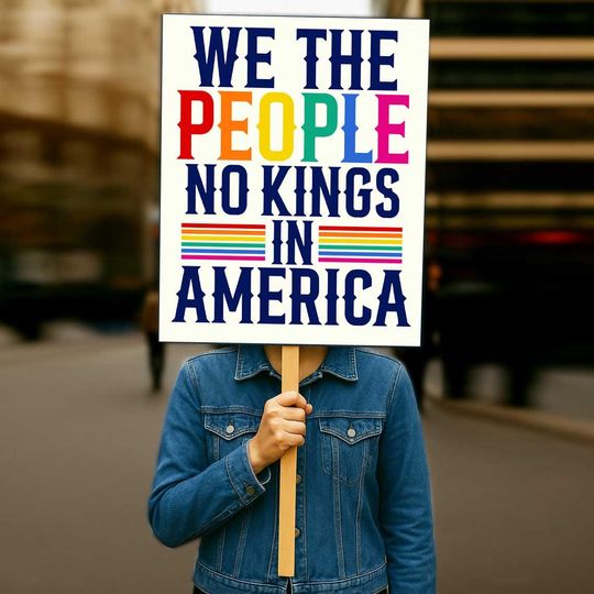 Discover We The People Protest Sign: No Kings In America Poster