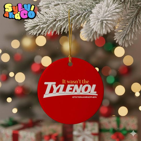 Discover Tylenol Epsteinaminophen Medicine Ornament, Pharmacist, It Wasn't The Tylenol,Tylenol Does Not Cause Autism, ASD Support,Anti-Trump Keepsake
