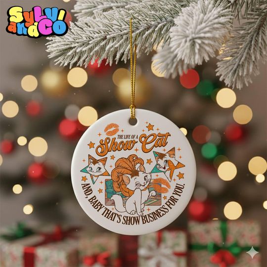 The Life Of A ShowCat Ornament, Showgirl Marie Cat Ornament, The Aristocats Marie Lovers