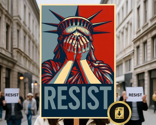 Discover Resist Poster: Statue of Liberty Protest Sign