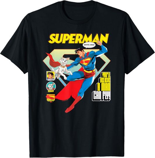 Superman  You'll Believe A Man Can Fly! Krypto Poster T-Shirt, Gift For Fan