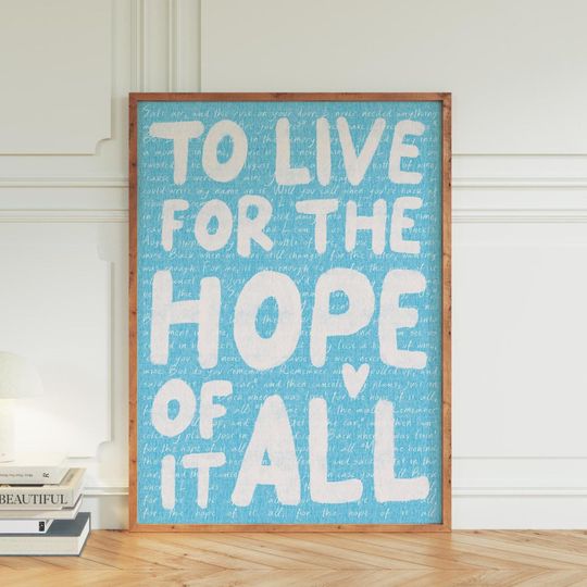 Taylorr Print Live for the hope Poster, Taylorr inspired poster, Girly Wall Art, Blue Preppy Printable Poster, Taylorr gift, Taylorr quote print