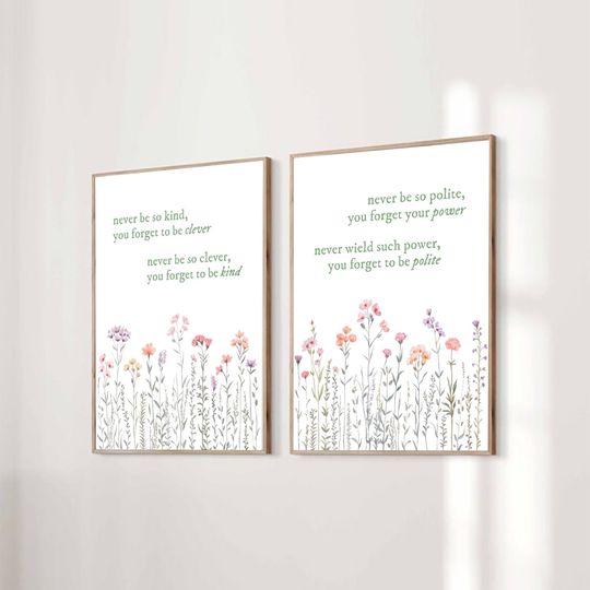 Discover Set of 2 Never Be So Kind You Forget To Be Clever Taylorr Poster Marjorie Quote Lyrics Print Subtle Office Home Room Floral