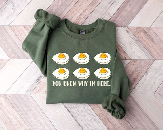 Discover Funny Thanksgiving Shirt, You Know Why I'm Here Sweatshirt,Thanksgiving Gift
