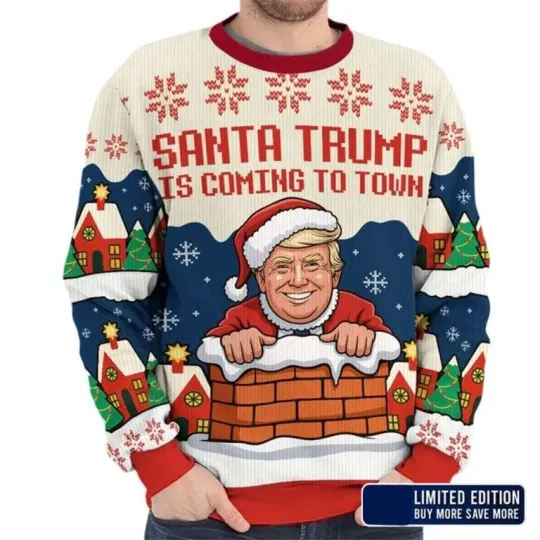 Discover 2025 Santa Trump Is Coming To Town Christmas Ugly Sweater , Ugly Christmas 2025