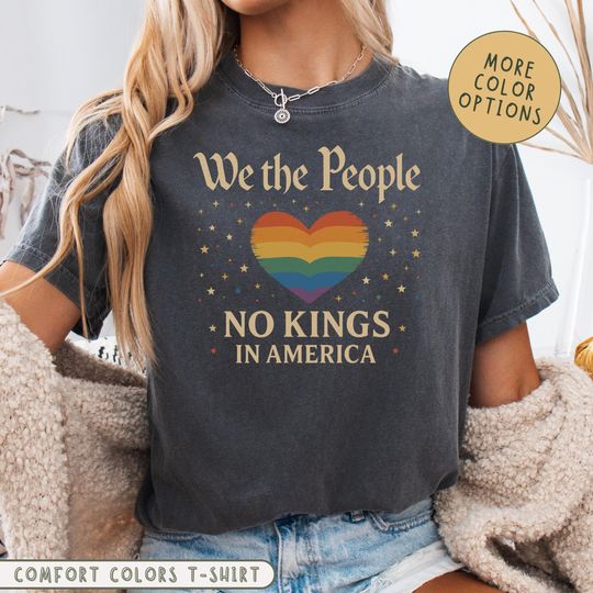 Discover No Kings in America Comfort Colors Shirt, Democracy Shirt, Gift for LGBTQ, Pro Democracy Tee, Anti Trump Shirt, Gay & Lesbian Shirt