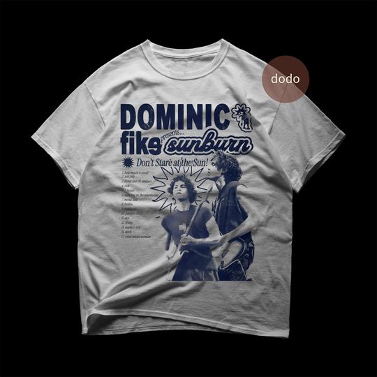 Discover Dominic Fike T-Shirt - Sunburn Album - Unisex Rap Music Shirt - Dominic Fike Merchandise