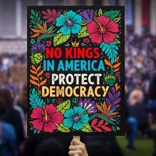 Discover Protect Democracy Poster: No Kings Rally Sign, Activist Art (Digital Download)