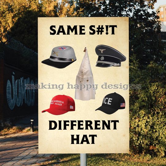 Discover Same S#!T, Different Hat Printable No Kings Day Anti-Trump Protest Activist Poster Sign - Digital Download