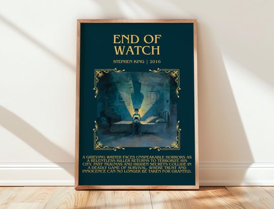 End Of Watch by Stephen King Descriptive, High Quality Poster. Fast, Wall Art. Author and Blurb Book Artwork. Book Lover
