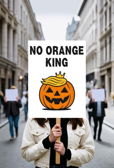 Discover No Kings Protest Sign - No Orange King - Print at Home - Halloween Trumpking