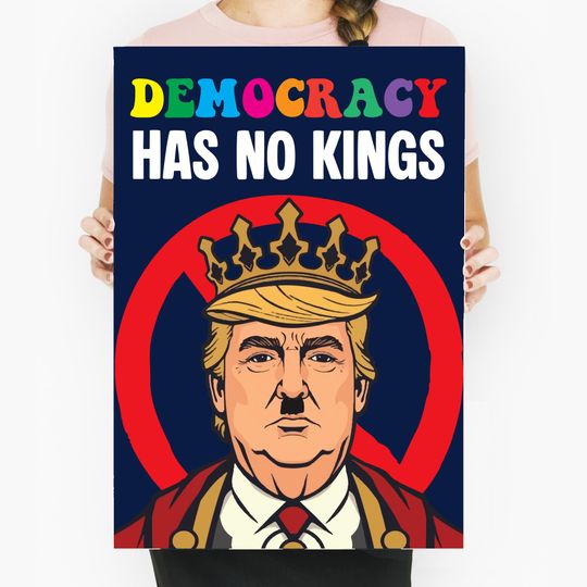 Discover Democracy Has No Kings Printable Poster  Anti-Authoritarian Political Art  Digital Download Patriotic Wall Decor for Activists