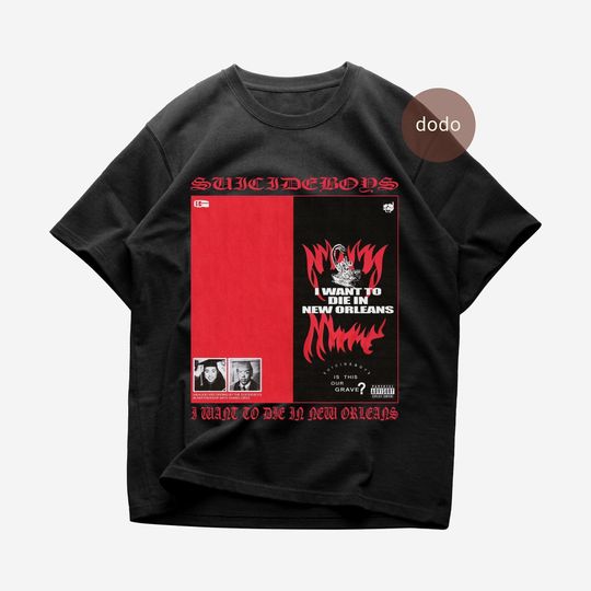Discover Suicideboys T-Shirt - Rap Music Shirt - I Want to Die In New Orleans Album - Suicideboys Merch - Unisex Rapper Clothing