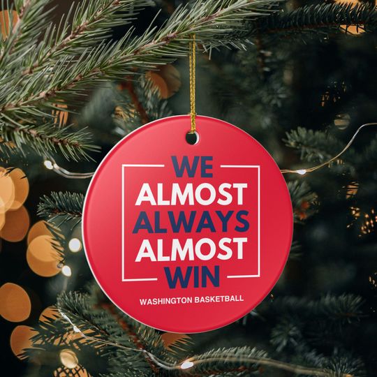 Discover Washington Wizards Christmas Ornament Gift for Him Almost Always Win Wizards Christmas Gift for Dad Holiday Decoration for Basketball Fan