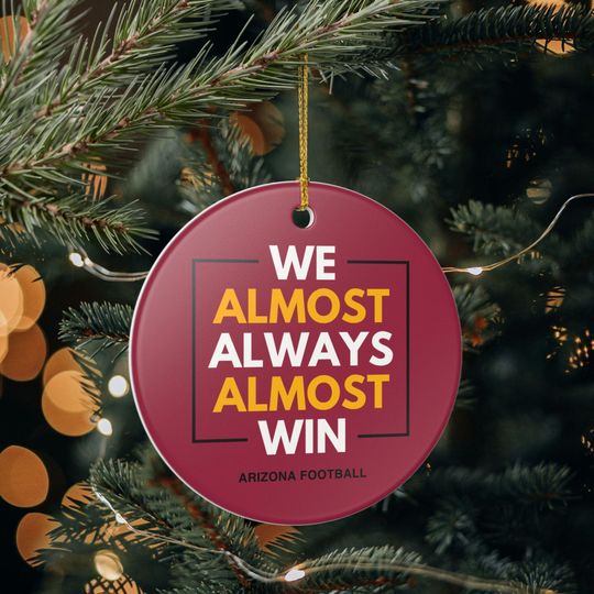 Discover Arizonna Cardinals Christmas Ornament Gift for Him Almost Always Win Cardinals Christmas Gift for Dad Holiday Decoration for Cardinals Fan