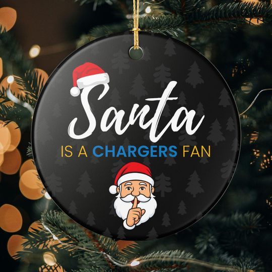 Santa is a Los Angeles Chargers Fan Christmas Ornament Gift, Funny Christmas Ornament Chargers Gift, Secret Santa, Chargers Football Decor