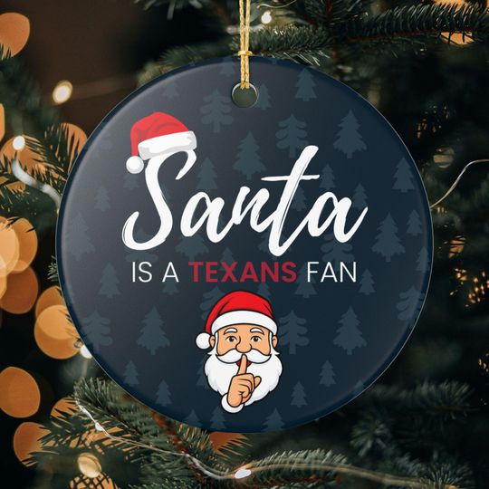 Santa is a Houston Texans Fan Christmas Ornament Gift, Funny Christmas Ornament Texans Gift, Secret Santa Gift, Texans Football Decor