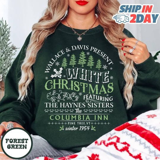 White Christmas Shirt, Columbia Inn Pine Tree Vermont Christmas, Christmas Holiday Sweater, White Christmas Family Matching Shirt