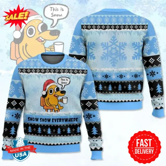 Discover This Is Snow Meme Ugly Christmas Sweater, Funny Dog Meme Sweater