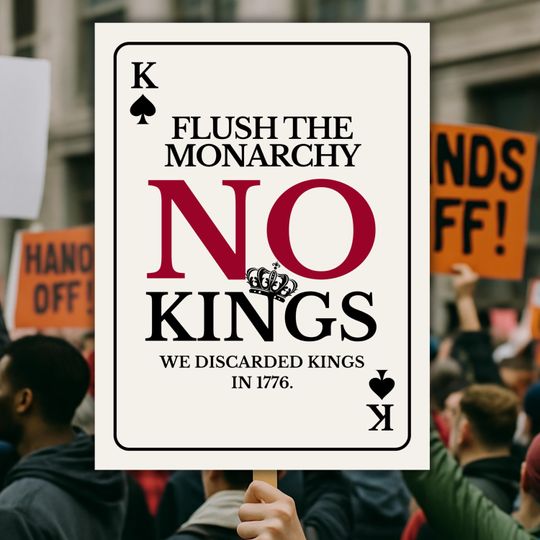Discover No Kings Protest Sign: Anti-Trump Rally Poster