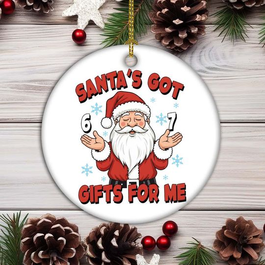 Discover Gen Alpha Santa Says 6-7 Ornament, 6-7 Ornament, Tween Christmas Ornament, Teen Boy Gift, Gen Alpha Gift, Gen Z Ornaments, 6-7 Ornaments