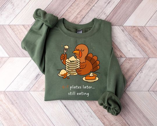 Discover Six Seven 6 7 plates later Sweatshirt, Meme Funny Turkey shirt, Funny Thanksgiving Tee, Thankful Hoodie, Retro Six Seven Turkey Shirt Gift